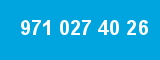 971 027 40 26
